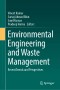 Environmental Engineering and Waste Management