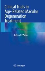 Clinical Trials in Age-Related Macular Degeneration Treatment