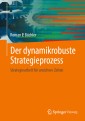 Der dynamikrobuste Strategieprozess