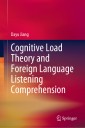 Cognitive Load Theory and Foreign Language Listening Comprehension