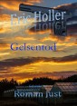 Eric Holler: Gelsentod