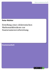 Erstellung eines elektronischen Mathematiklexikons zur Staatsexamensvorbereitung
