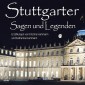Stuttgarter Sagen und Legenden