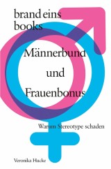 Männerbund und Frauenbonus