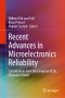 Recent Advances in Microelectronics Reliability