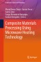 Composite Materials Processing Using Microwave Heating Technology