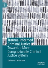 Trauma-informed Criminal Justice