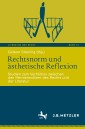 Rechtsnorm und ästhetische Reflexion