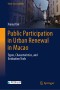 Public Participation in Urban Renewal in Macao