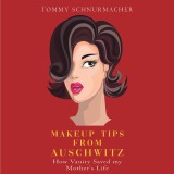 Makeup Tips From Auchwitz