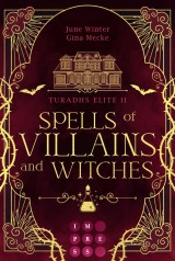 Spells of Villains and Witches (Turadhs Elite 2)