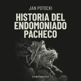 Historia del endomoniado Pacheco