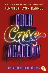 Cold Case Academy - Eine gefährliche Enthüllung
