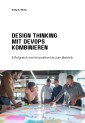 Design Thinking mit DevOps kombinieren