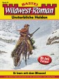 Wildwest-Roman - Unsterbliche Helden 42