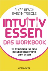 Intuitiv essen - das Workbook