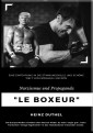"Le Boxeur" Narzissmus und Propaganda