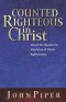 Counted Righteous in Christ?