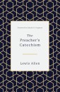 The Preacher's Catechism
