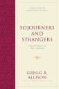 Sojourners and Strangers