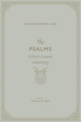 The Psalms (Volume 3, Psalms 51-100)
