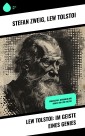 Lew Tolstoi: Im Geiste eines Genies