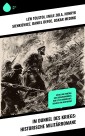 Im Dunkel des Kriegs: Historische Militärromane