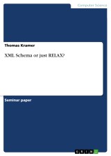 XML Schema or just RELAX?