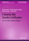 A Journey into Security Certification