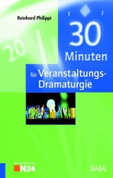 30 Minuten für Veranstaltungs-Dramaturgie