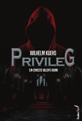Privileg: Ein Ernesto Valenti Krimi (Tatort: Kärnten)