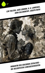 Romantik des Goldenen Zeitalters - Die beliebtesten Liebesgeschichten