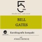 Bill Gates: Kurzbiografie kompakt