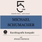 Michael Schumacher: Kurzbiografie kompakt