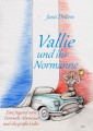 Vallie und ihr Normanne