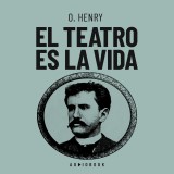 El teatro es la vida