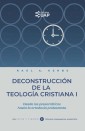 Deconstrucción de la teología cristiana I