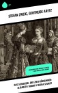 Das Schicksal der zwei Königinnen: Elisabeth Tudor & Maria Stuart