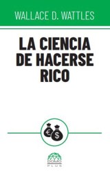 La ciencia de hacerse rico