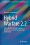 Hybrid Warfare 2.2