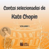 Contos selecionados de Kate Chopin