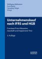 Unternehmenskauf nach IFRS und HGB