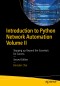 Introduction to Python Network Automation Volume II