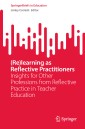 (Re)learning as Reflective Practitioners