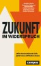 Zukunft im Widerspruch