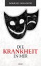 Die Krankheit in Mir