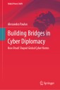 Building Bridges in Cyber Diplomacy