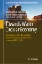 Towards Water Circular Economy