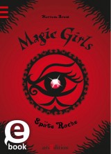 Magic Girls - Späte Rache (Magic Girls 6)