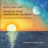 Warum der Mond manchmal am Tag scheint